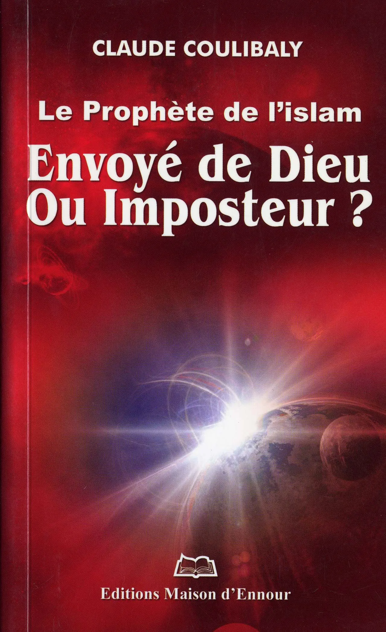 Prophète_(le)_de_l´Islam__Envoyé_de_Dieu_ou_Imposteur_01