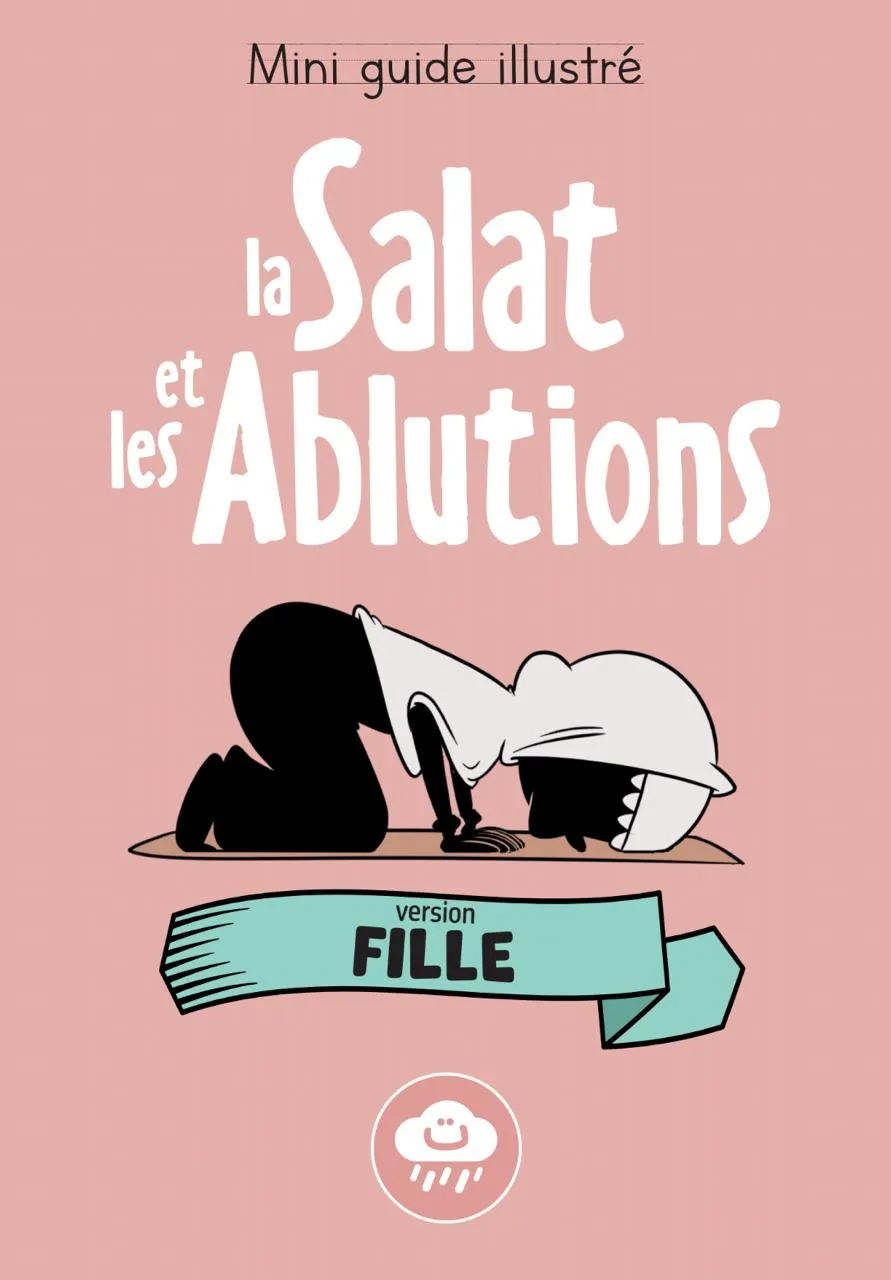 MINI_GUIDE_ILLUSTRÉ__LA_SALAT_ET_LES_ABLUTIONS_(VERSION_FILLE)_01