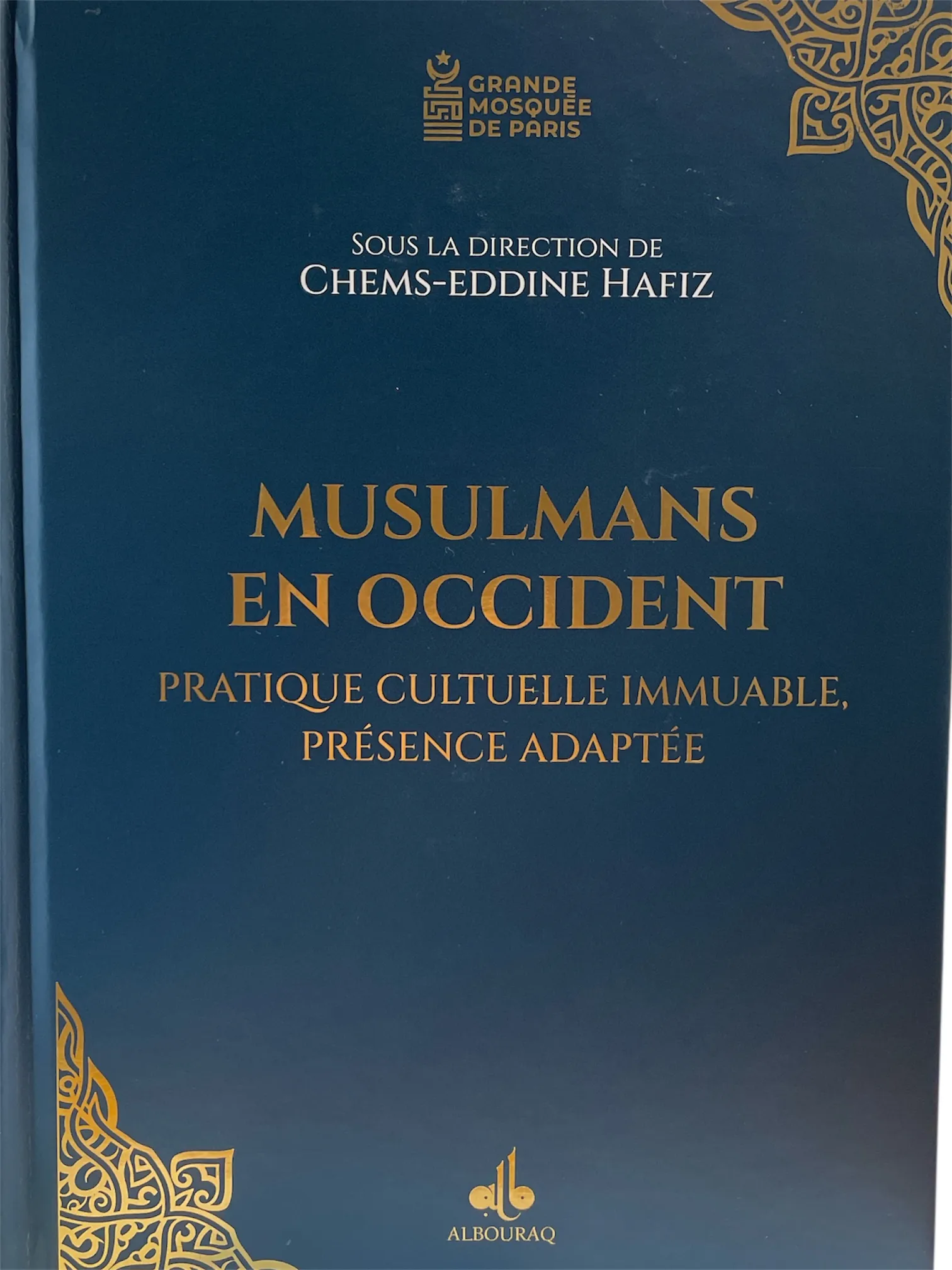Couverture du livre Musulmans en Occident — Pratique culturelle immuable, présence adaptée